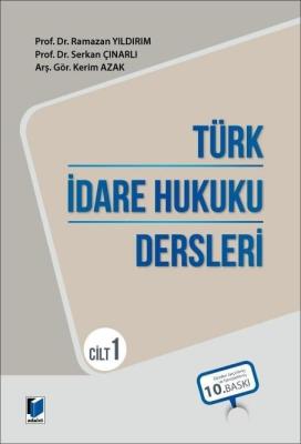 Türk İdare Hukuku Dersleri - Cilt 1 ( 10.BASKI )