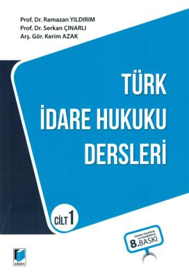 Türk İdare Hukuku Dersleri Cilt 1 8.BASKI Ramazan Yıldırım