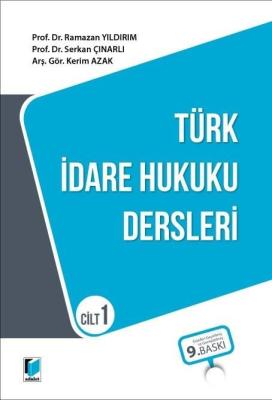 Türk İdare Hukuku Dersleri - Cilt 1 ( 9.BASKI ) Ramazan Yıldırım