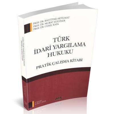 Türk İdari Yargılama Hukuku Pratik Çalışma Kitabı 5.baskı Prof. Dr. Ba