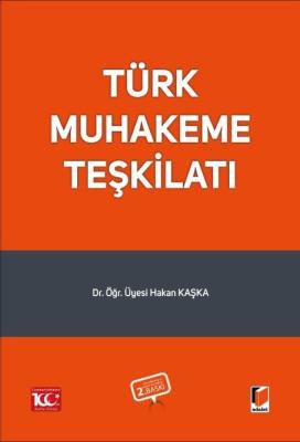 Türk Muhakeme Teşkilatı 2.baskı Hakan Kaşka