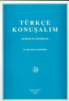 Türkçe Konuşalım Dr. Nihal Nomer KARAMAN