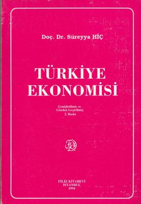 Türkiye Ekonomisi Doç. Dr. Süreyya Hiç