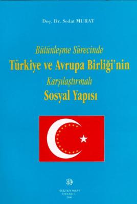 Türkiye ve Avrupa Birliği Sosyal Yapısı
