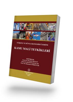 Türkiye ve Dünya Ekonomisi Üzerine  Kamu Mali Tetkikleri