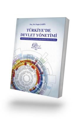 Türkiye'de Devlet Yönetimi Doç. Dr. Engin ŞAHİN