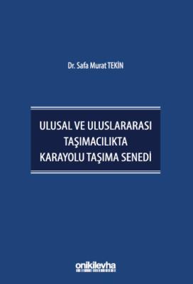 Ulusal ve Uluslara..cılıkta Karayolu Taşıma Senedi