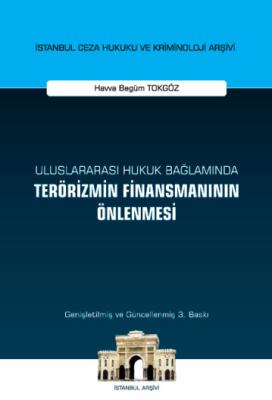 Uluslararası Hukuk Bağlamında Terörizmin Finansmanının Önlenmesi 3.BAS