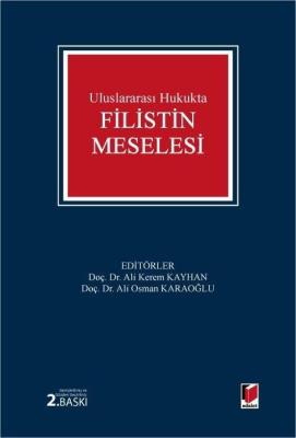 Uluslararası Hukukta Filistin Meselesi 2.BASKI