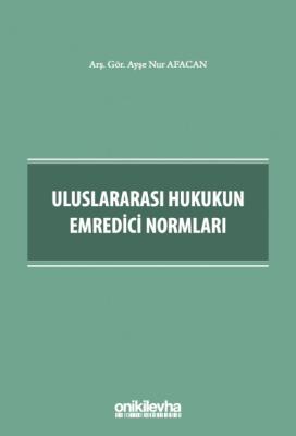 Uluslararası Hukukun Emredici Normları ( AFACAN ) Ayşe Nur Afacan