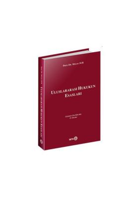 Uluslararası Hukukun Esasları 17.baskı ( SUR ) Prof. Dr. Melda Sur
