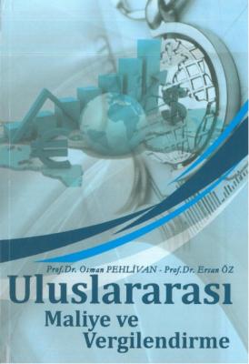 Uluslararası Maliye ve Vergilendirme Prof. Dr. Osman PEHLİVAN