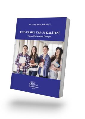 Üniversite Yaşam Kalitesi;(Yalova Üniversitesi Örneği) Dr. Kutluğ Kağa