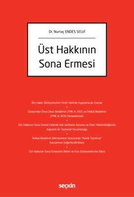 Üst Hakkının Sona Ermesi Dr. Nurtaç Endes Selvi