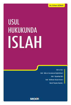 Usul Hukukunda Islah Av. Erhan GÜNAY