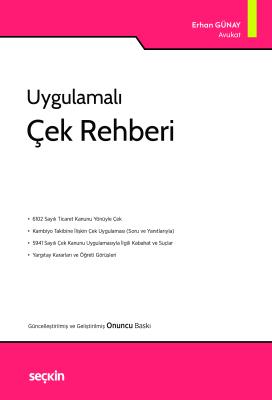 Uygulamalı Çek Rehberi 10.BASKI Av. Erhan GÜNAY