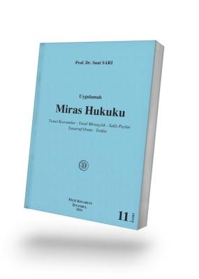 Uygulamalı Miras Hukuku 11.BASKI Prof. Dr. Suat SARI