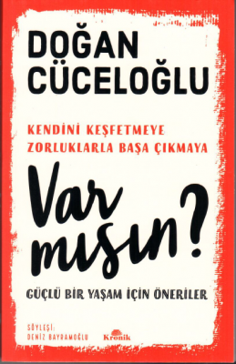 VAR MISIN.? Doğan Cüceloğlu