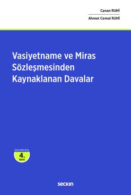 Vasiyetname ve Miras Sözleşmesinden Kaynaklanan Davalar 4.BASKI Canan 
