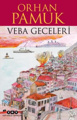 Veba Geceleri ( PAMUK ) Orhan Pamuk