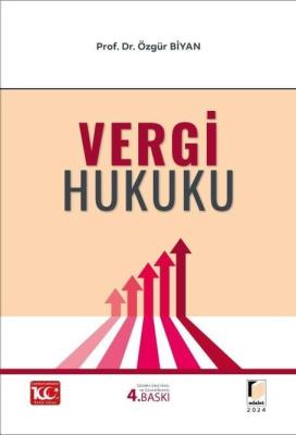 Vergi Hukuku 4.BASKI Doç. Dr. Özgür BİYAN