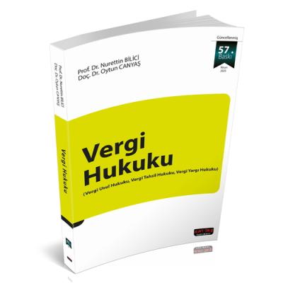 Vergi Hukuku 57.BASKI Prof. Dr. Nurettin BİLİCİ