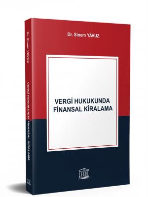 Vergi Hukukunda Finansal Kiralama ( YAVUZ ) Sinem YAVUZ
