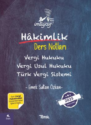 İMTİYAZ Vergi Hukuku - Vergi Usul Hukuku - Türk Vergi Sistemi Ders Notları 4.BASKI
