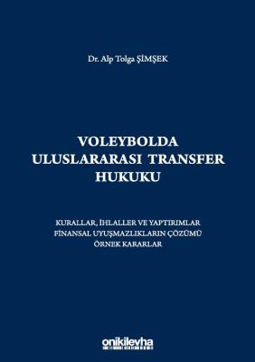 Voleybolda Uluslararası Transfer Hukuku