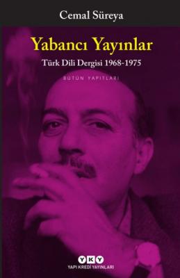 Yabancı Yayınlar – Türk Dili Dergisi 1968-1975 – Bütün Yapıtları ( SÜR