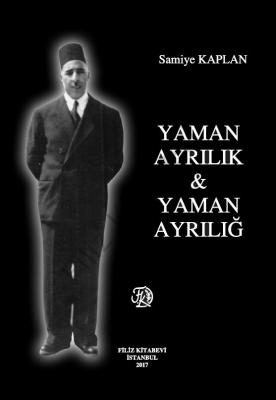 Yaman Ayrılık Samiye KAPLAN