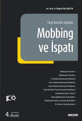 Yargı Kararları Işığında Mobbing ve İspatı 4.BASKI Av. Arb. B. Buğra P