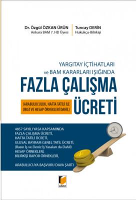 Fazla Çalışma Ücreti Dr. Özgül ÖZKAN ÜRÜN