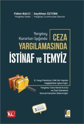 Yargıtay Kararları Işığında Ceza Yargılamasında İstinaf ve Temyiz 3.ba