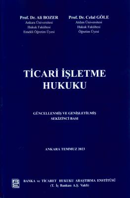 Ticari İşletme hukuku 8.BASKI Prof. Dr. Ali BOZER