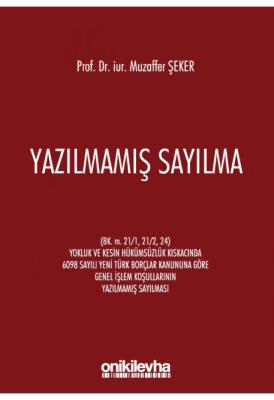 Yazılmamış Sayılma 2.baskı ( şeker ) Prof. Dr. Muzaffer ŞEKER