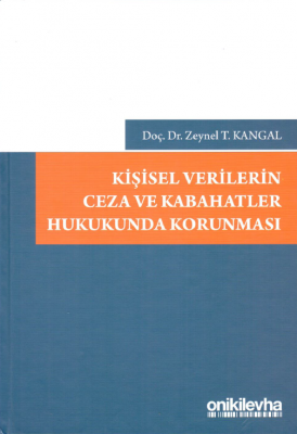 Kişisel Verilerin Ceza Ve Kabahatler Hukukunda Korunması Doç. Dr. Zeyn