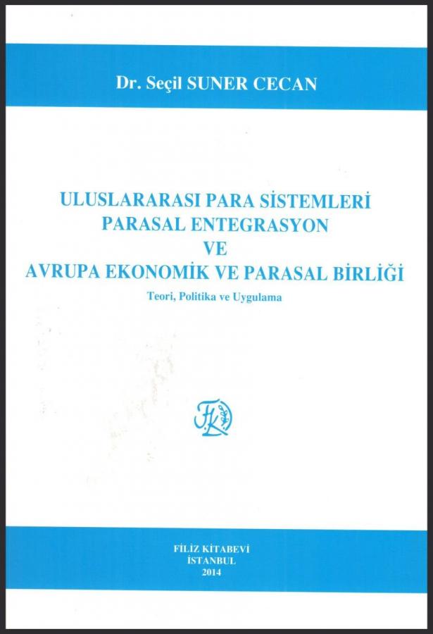 uluslararasi para sistemleri parasal entegrasyon ve avrupa ekonomik ve parasal birligi